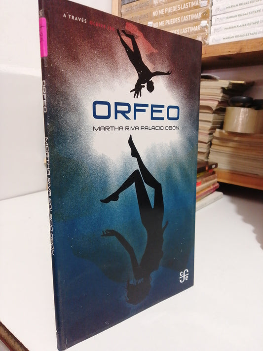 ORFEO POR MARTA RIVA PALACIOS USADO NOVELA JUÁREZ