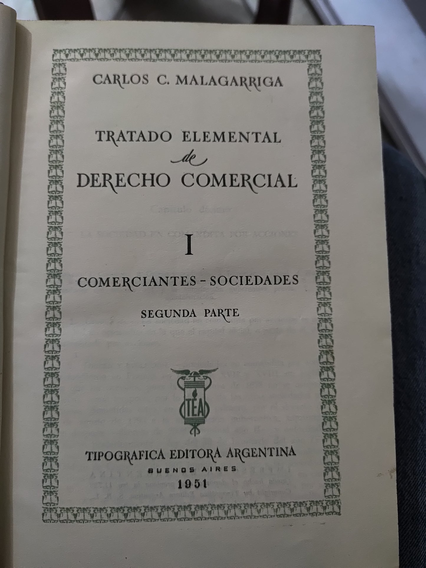 TRATADO ELEMENTAL DE DERECHO COMERCIAL 1 POR CARLOS C. MALAGARRIGA USADO DERECHO JUAREZ 515