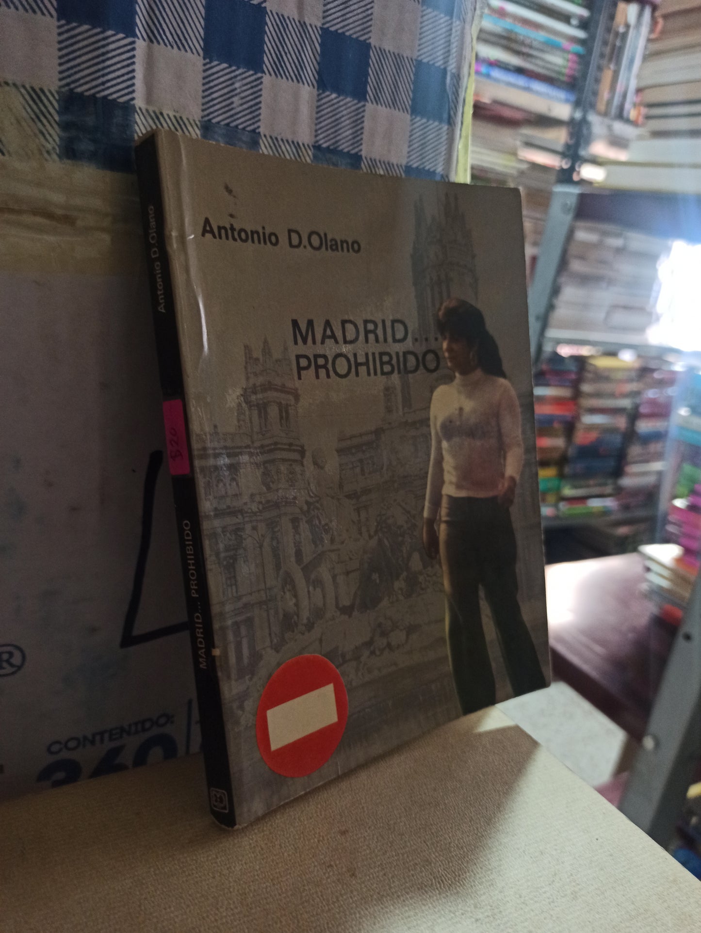 MADRID PROHIBIDO... POR ANTONIO D. OLANO USADO NOVELAS ALDAMA