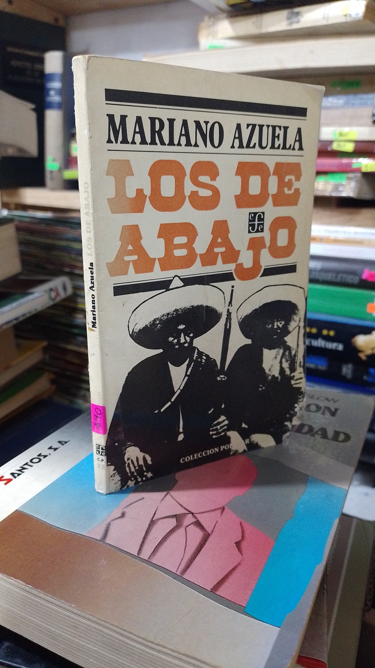 LOS DE ABAJO POR MARIANO AZUELA USADO NOVELA JUAREZ 515