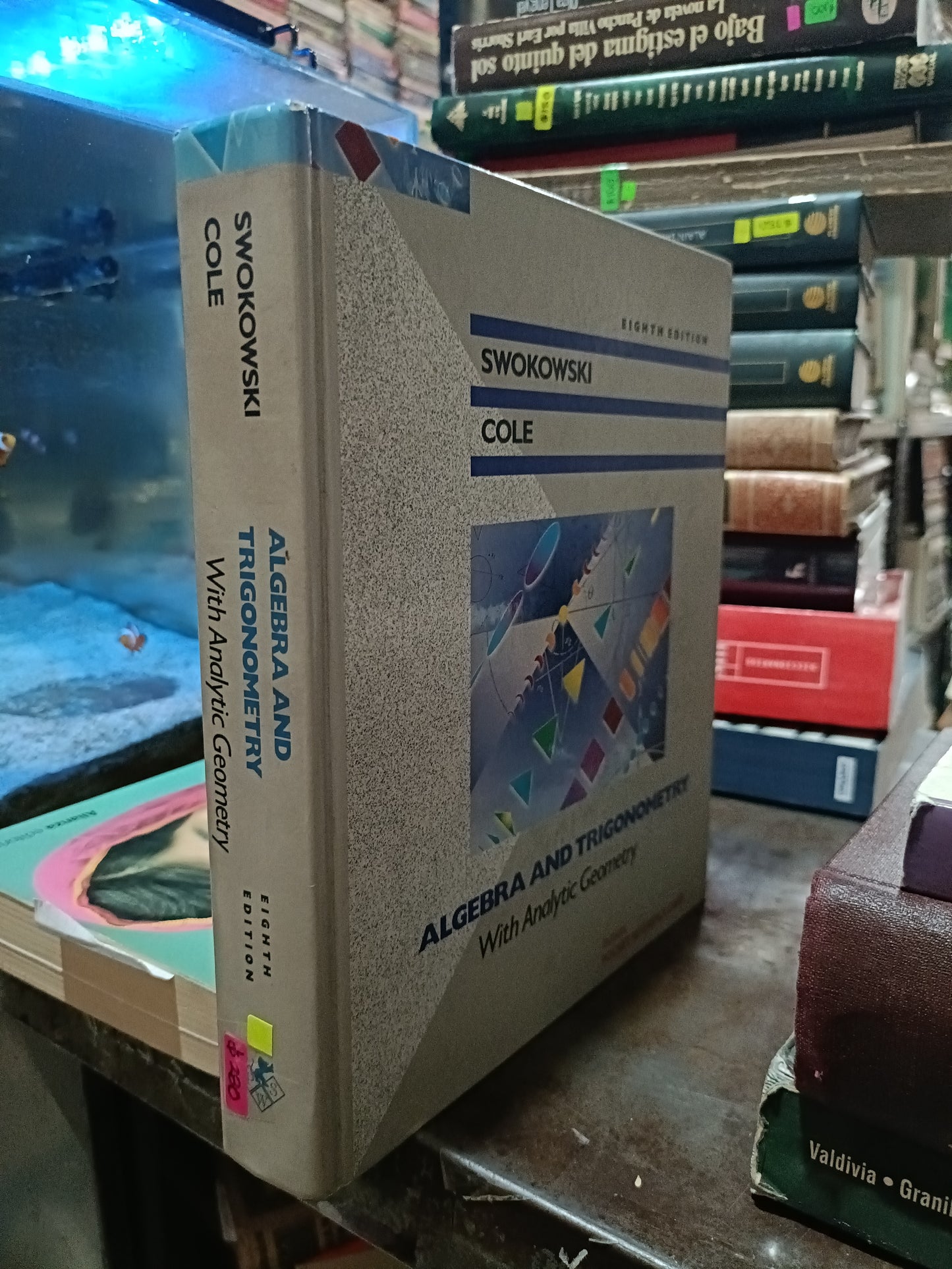 ALGEBRA AND TEIGONOMETRY POR SWOKOSKI COLE USADO MATEMÁTICAS ALDAMA