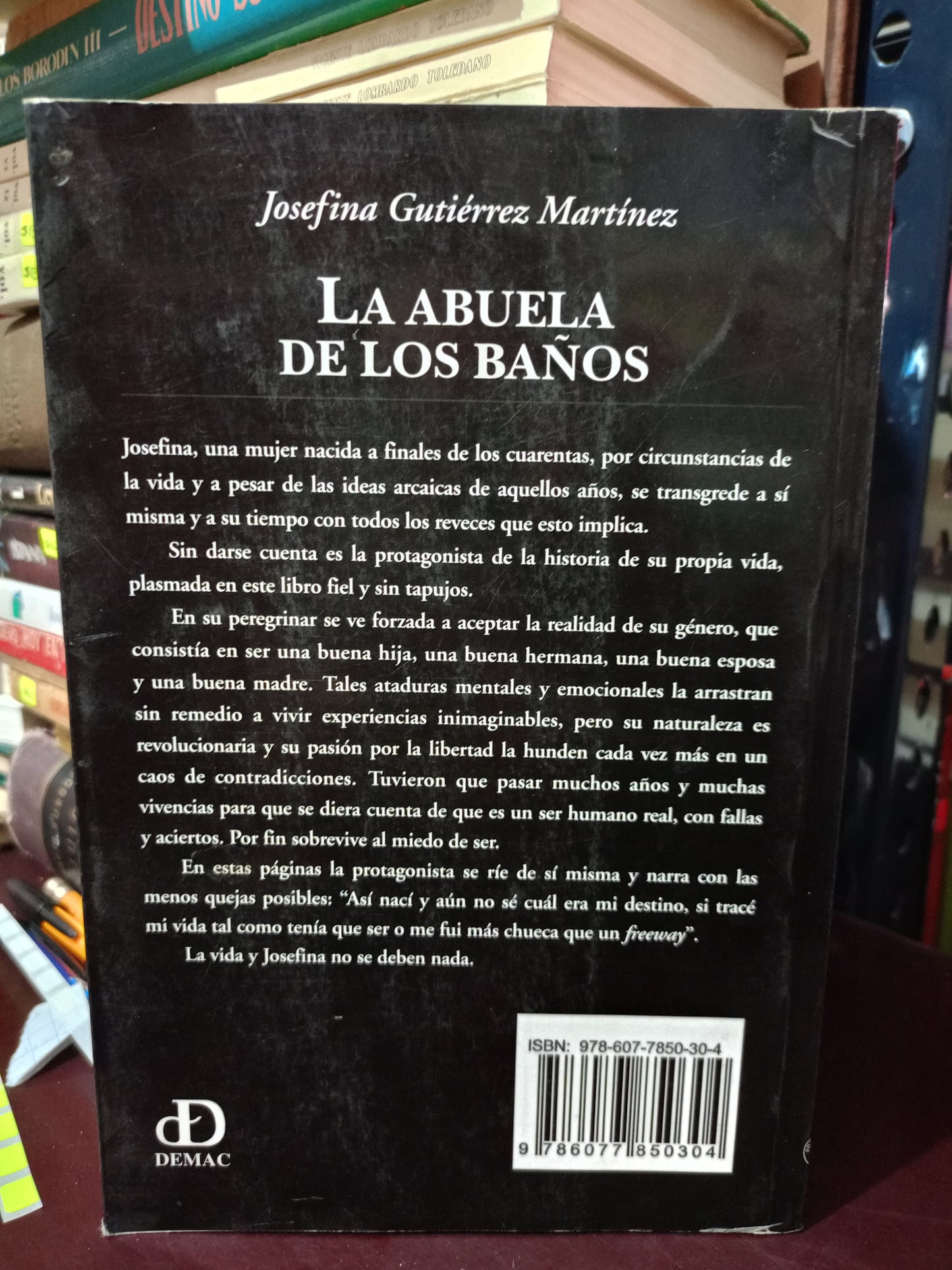 LA ABUELA DE LOS BAÑOS JOSEFINA GUTIÉRREZ MARTÍNEZ USADO NOVELA LITERARIA 305