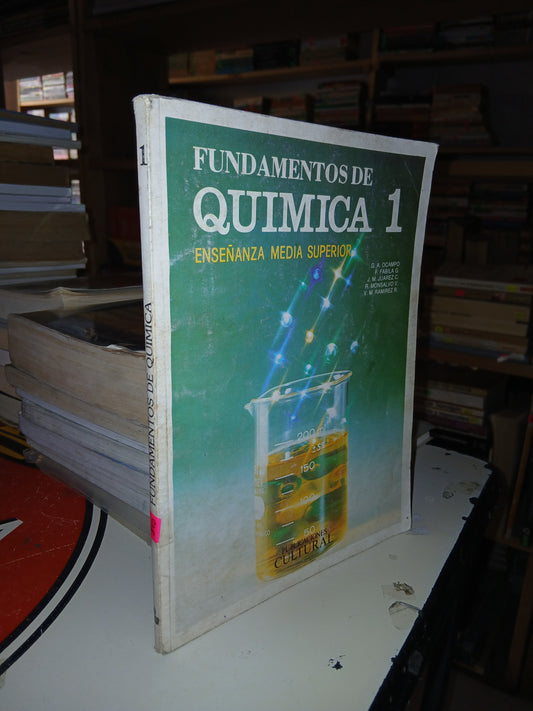FUNDAMENTOS DE QUÍMICA 1 ENSEÑANZA MEDIA SUPERIOR (VARIOS AUTORES) USADO QUÍMICA LITERARIO 207