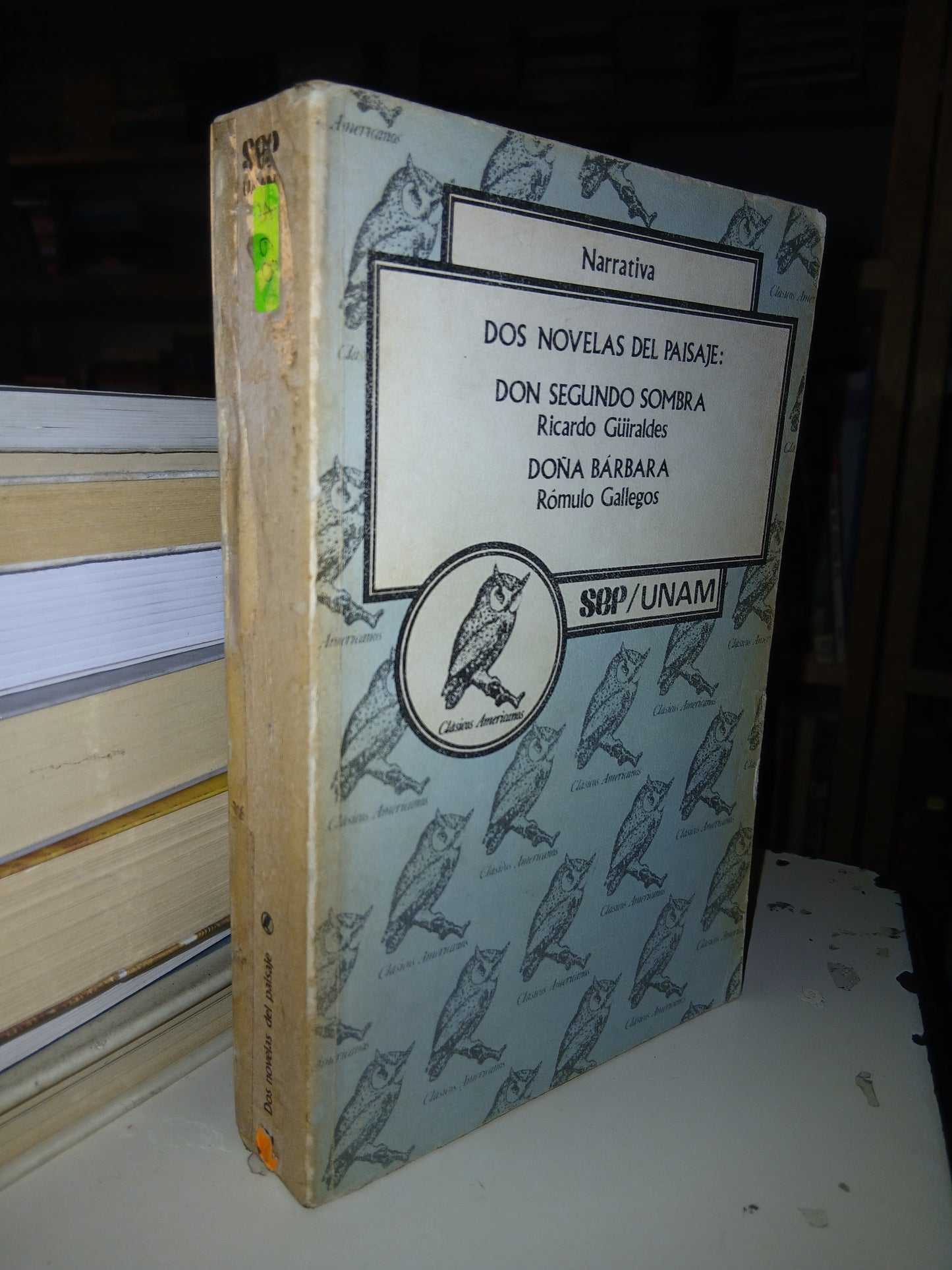 DOS NOVELAS DEL PAISAJE: DON SEGUNDO SOMBRA POR RICARDO GÜIRALDES/DOÑA BÁRBARA POR RÓMULO GALLEGOS USADO NOVELA LITERARIO 207