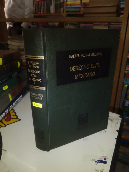 DERECHO CIVIL MEXICANO (VOL I) POR RAFAEL ROJINA VILLEGAS USADO DERECHO JUAREZ 515
