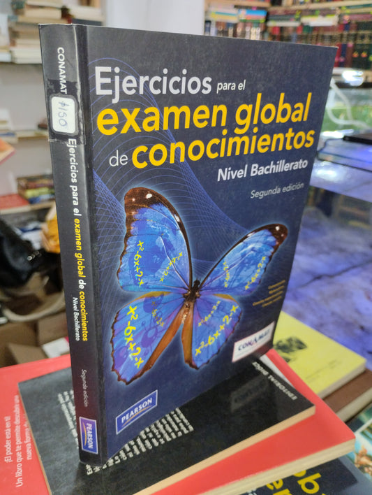 EJERCICIOS PARA EL EXAMEN GLOBAL DE CONOCIMIENTO POR VARIOS AUTORES USADO EDUCACION ALDAMA