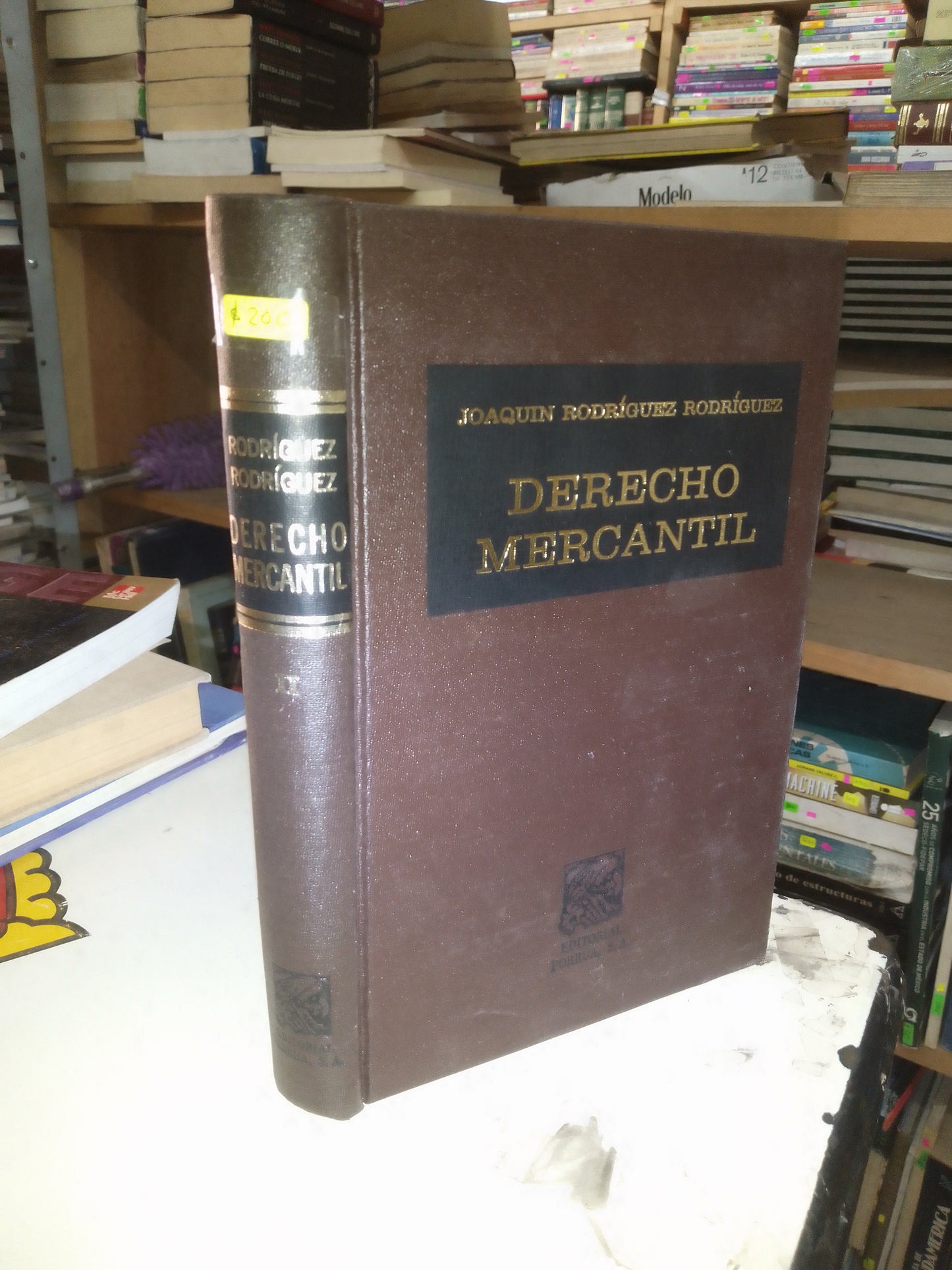 DERECHO MERCANTIL TOMO II POR JOAQUIN RODRÍGUEZ RODRÍGUEZ USADO DERECHO LITERARIO 207