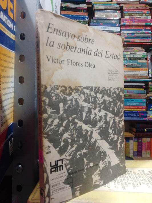 ENSAYO SOBRE LA SOBERANIA DEL ESTADO POR VICTOR FLORES USADO HISTORIA JUAREZ