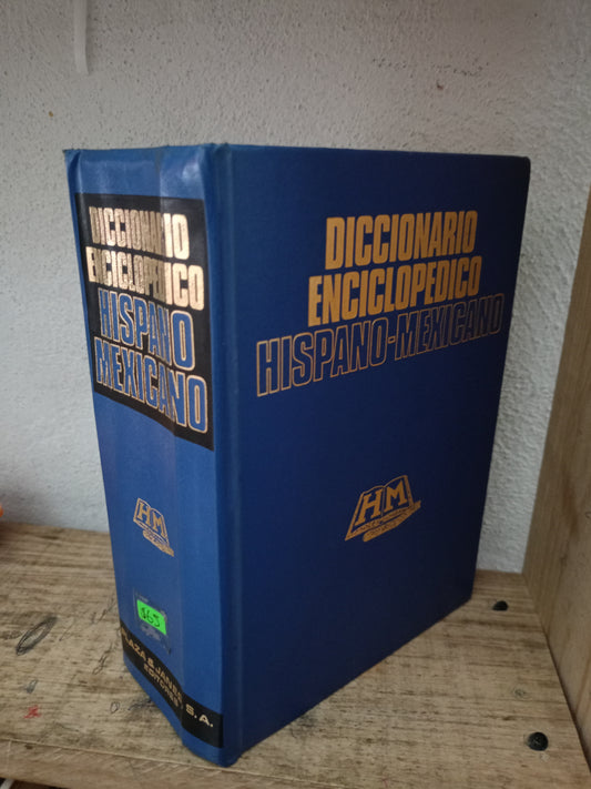 DICCIONARIO ENCICLOPÉDICO HISPANO-MEXICANO USADO EDUCACIÓN LITERARIO 305