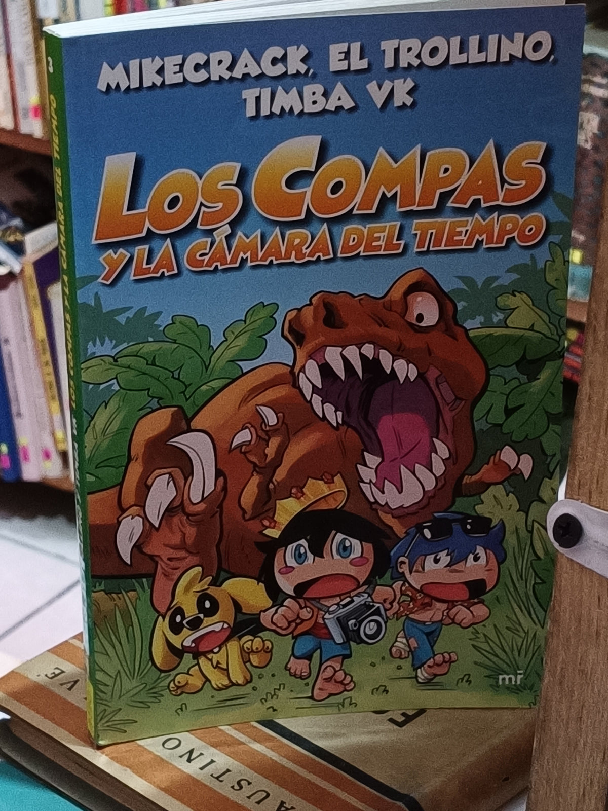 LOS COMPAS PERDIDOS Y LA CAMARA DEL TIEMPO MIKECRACK EL TROLLINO TIMBA VK USADO INFANTIL LITERARIO 305