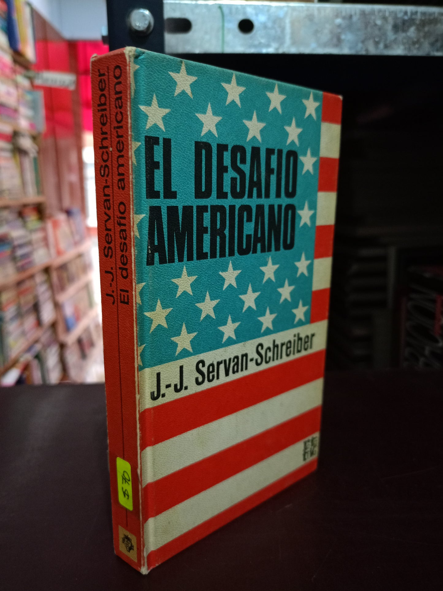 EL DESAFÍO AMERICANO POR J. J. SERVAN-SCHREIBER USADO NOVELA LITERARIO 305