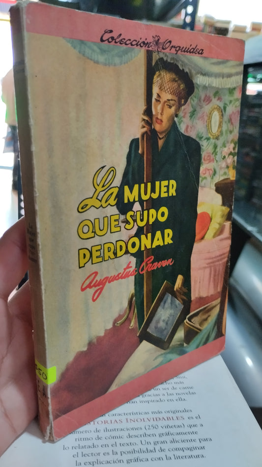 LA MUJER QUE SUPO PERDONAR POR AUGUSTOS CRAVEN LIBRO USADO NOVELAS ALDAMA