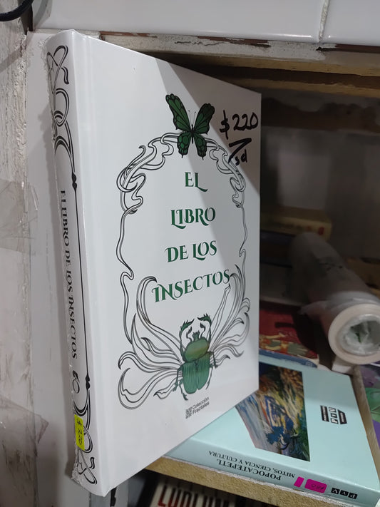 EL LIBRO DE LOS INSECTOS POR EDITORIAL COLECCION FRACTALES  NUEVOS JUAREZ