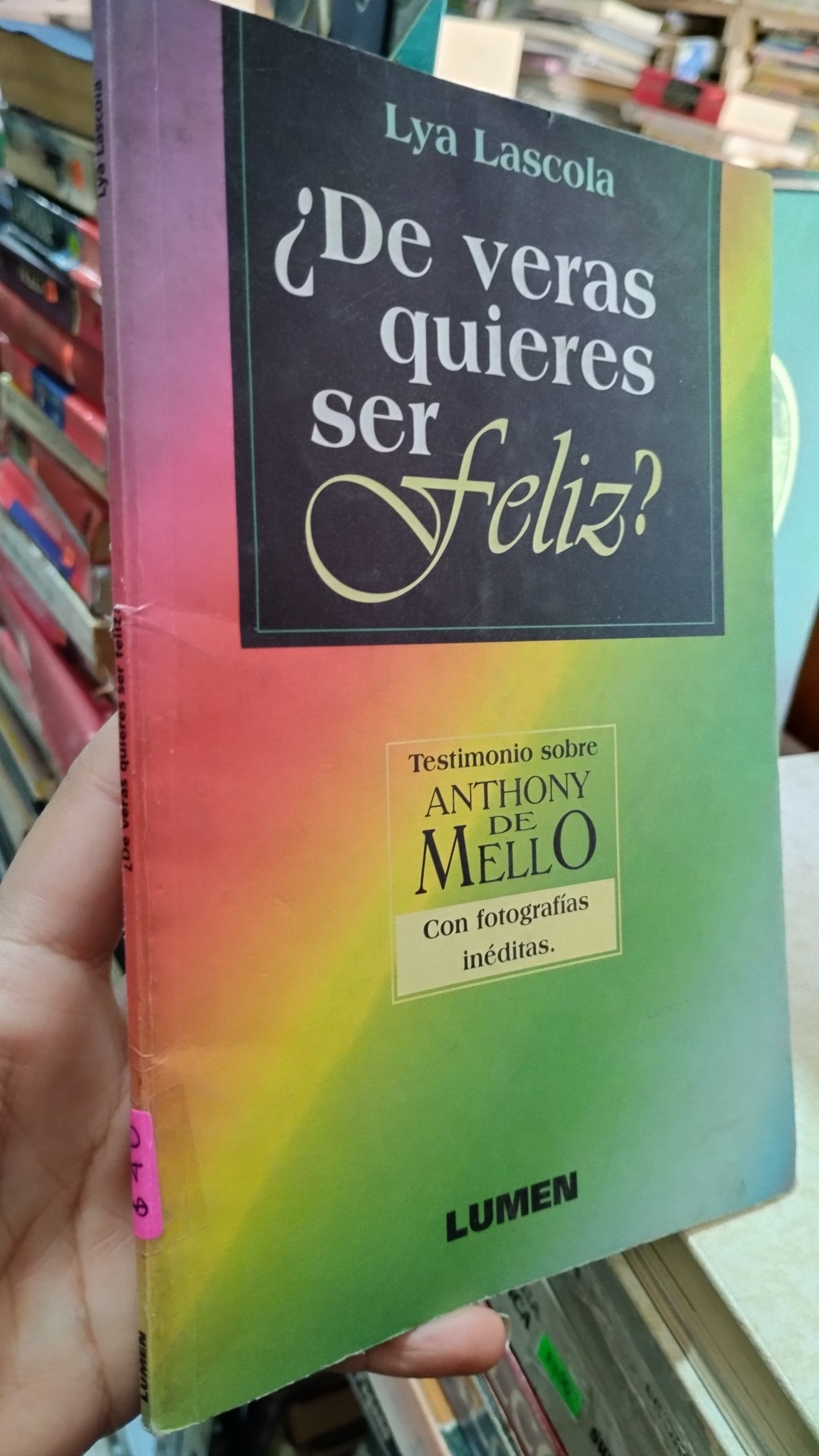 DE VERAS QUIERES SER FELIZ POR LYA LASCOLA LIBRO USADO RELIGION ALDAMA