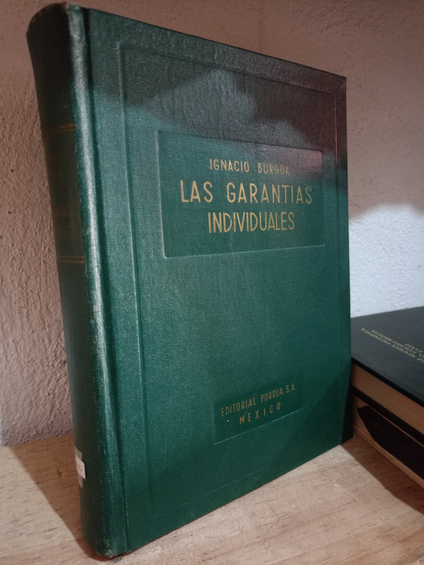 LAS GARANTIAS INDIVIDUALES POR IGNACIO BORGOA USADO DERECHO LITERARIO 305