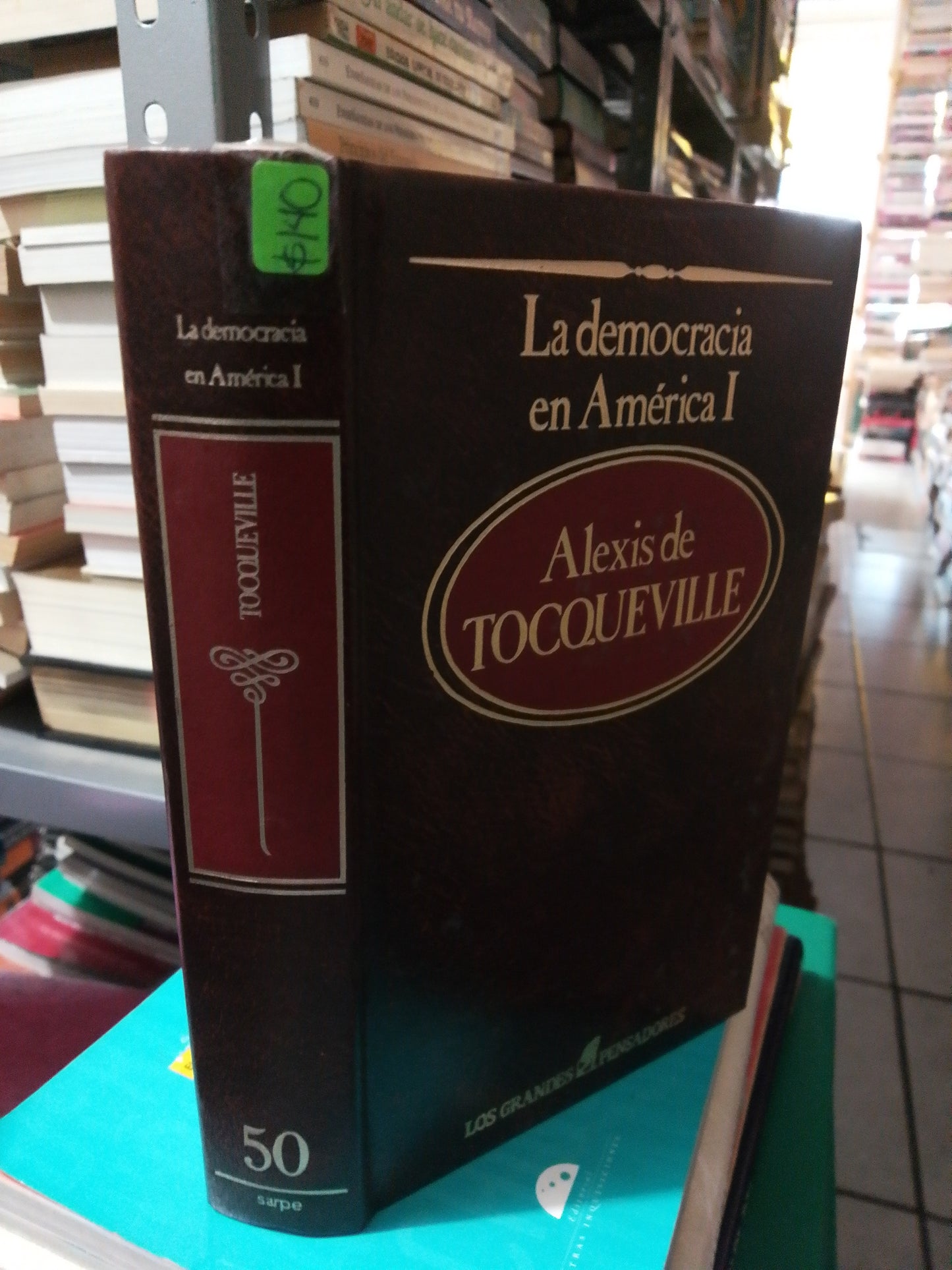 LA DEMOCRACIA EN AMERICA I POR ALEXIS TOCQUEVILLE USADO NOVELA JUAREZ