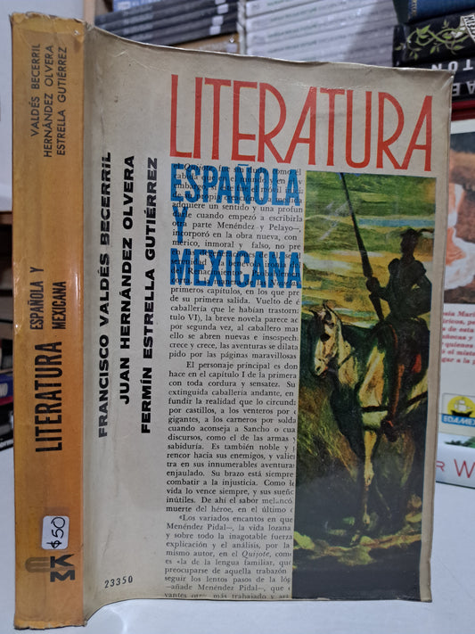 LITERATURA ESPAÑOLA Y MEXICANA VALDÉS BECERRIL HERNÁNDEZ OLVERA ESTRELLA GUTIÉRREZ USADO NOVELA JUÁREZ