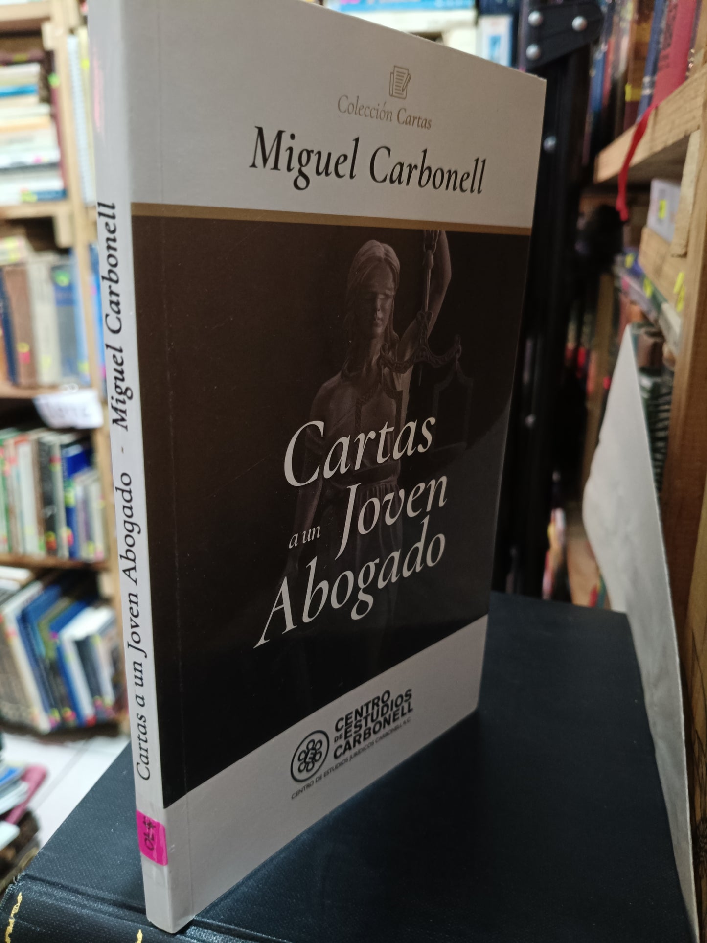 CARTAS A UN JOVEN ABOGADO MIGUEL CARBONELL USADO DERECHO LITERARIO 305