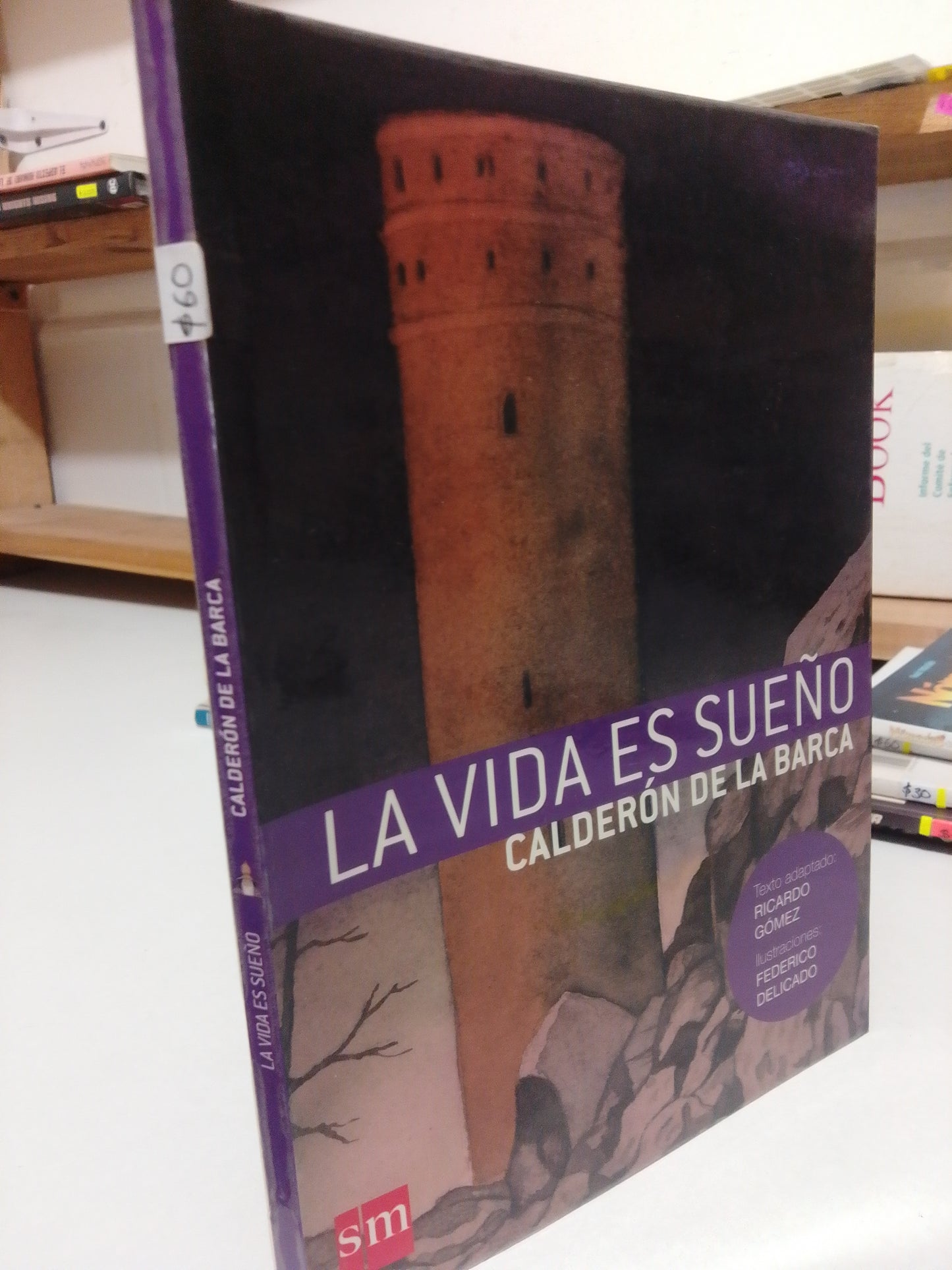 LA VIDA ES SUEÑO POR CALDERON DE LA BARCA USADO INFANTIL JUAREZ