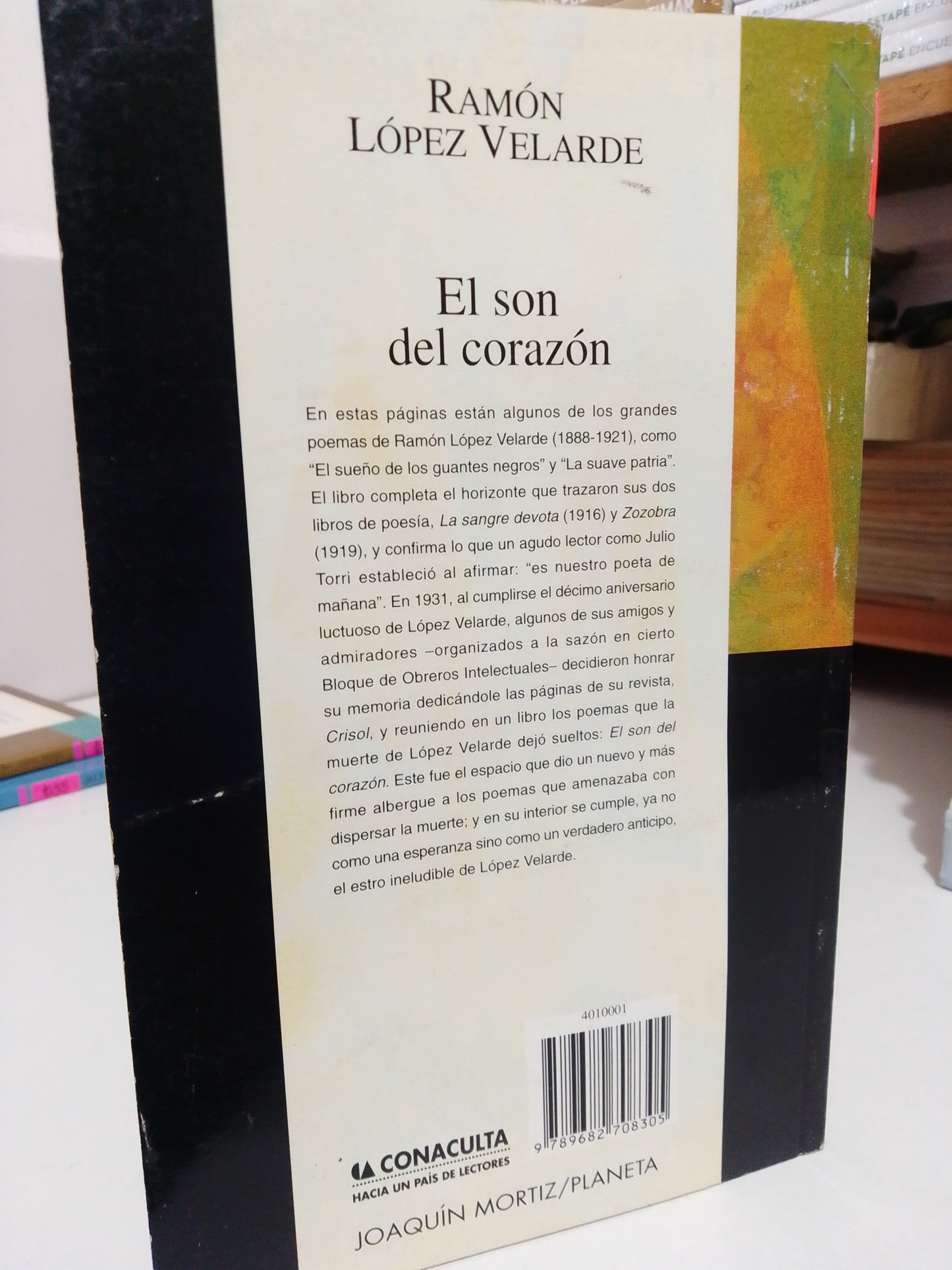EL SON DEL CORAZÓN POR RAMÓN LÓPEZ VELARDE USADO NOVELA JUÁREZ