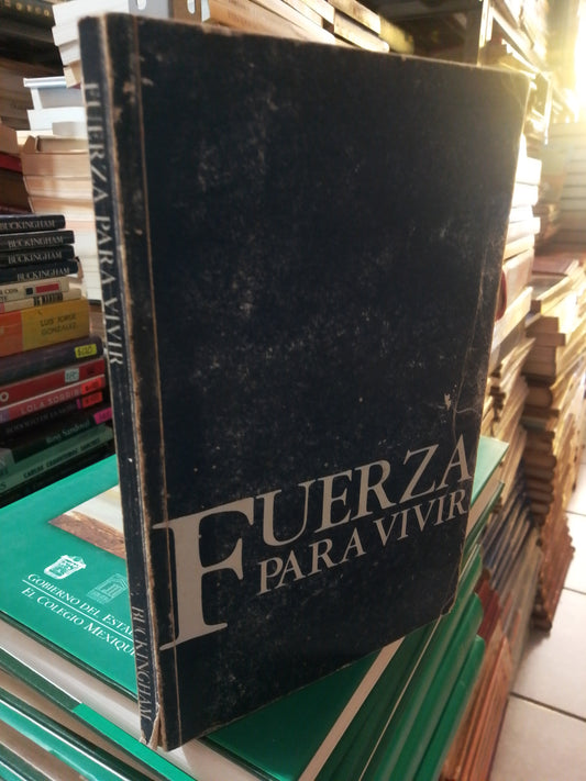 FUERZA PARA VIVIR POR POR JAMIE BUCKINGHAM USADO SUP.PERSONAL JUÁREZ