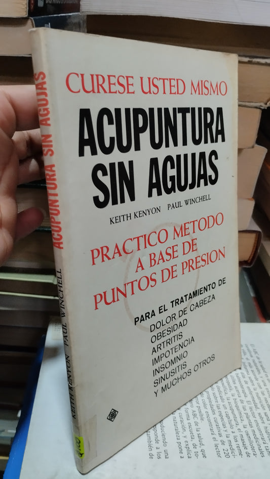 ACUPUNTURA SIN AGUJAS POR KEITH KENYON LIBRO USADO SALUD ALDAMA