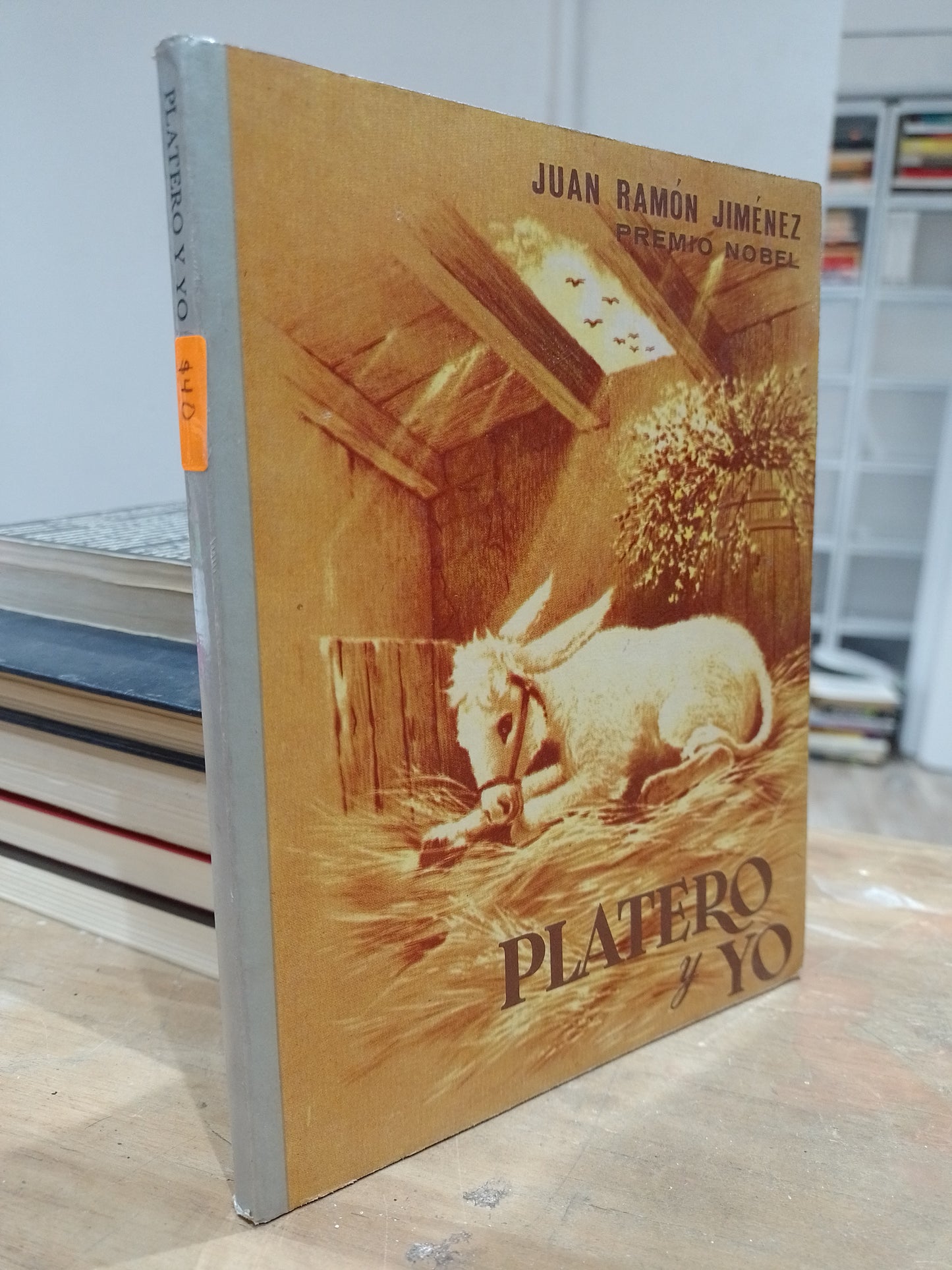 PLATERO Y YO POR JUAN RAMON JIMENEZ USADO NOVELA JUAREZ 515