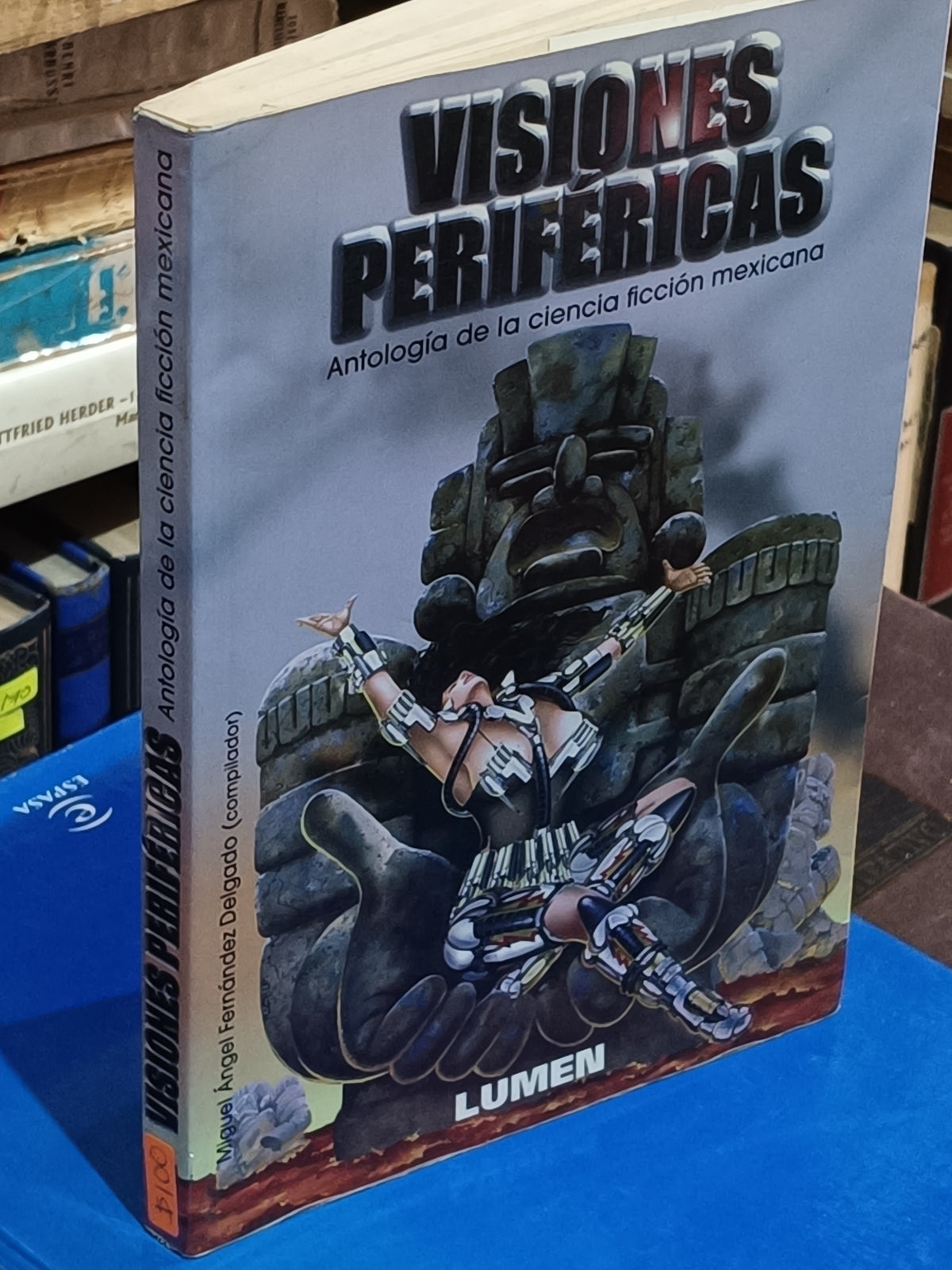 VISIONES PERIFERICAS ANTOLOGIA DE CIENCIA FICCION MEXICANA USADO NOVELA LITERARIO 305