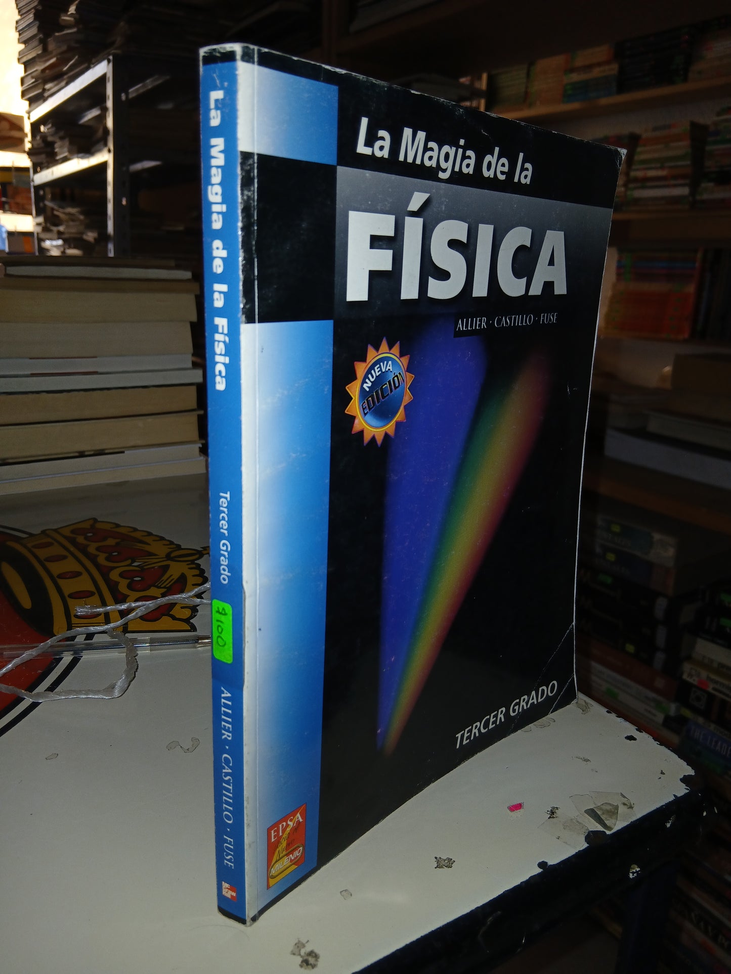LA MAGIA DE LA FÍSICA (TERCER GRADO) POR ALLIER, CASTILLO Y FUSE USADO FÍSICA LITERARIO 207