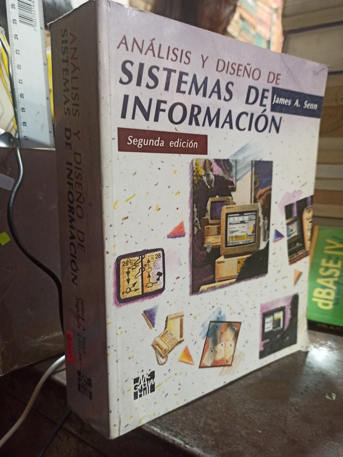 ANALISIS Y DISEÑO DE SISTEMAS DE INFORMACION POR JAMES A. SENN USADO COMPUTACION ALDAMA