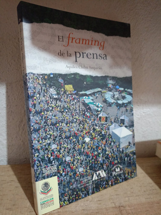 EL FRAMING DE LA EMPRESA POR AQUILES CHIHU AMPARAN USADO POLITICA LITERARIO 305