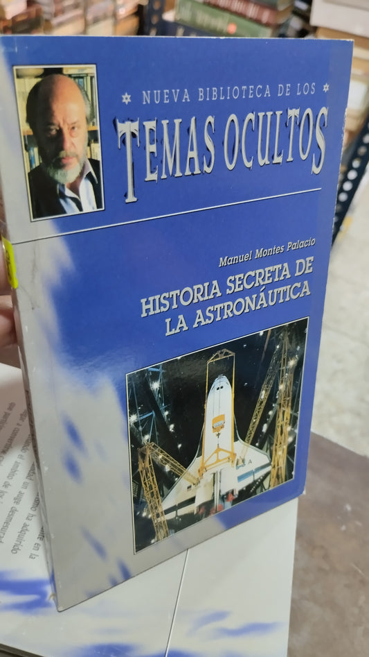 HISTORIA SECRETA DE LA ASTRONAUTICA LIBRO USADO ESOTERISMO ALDAMA