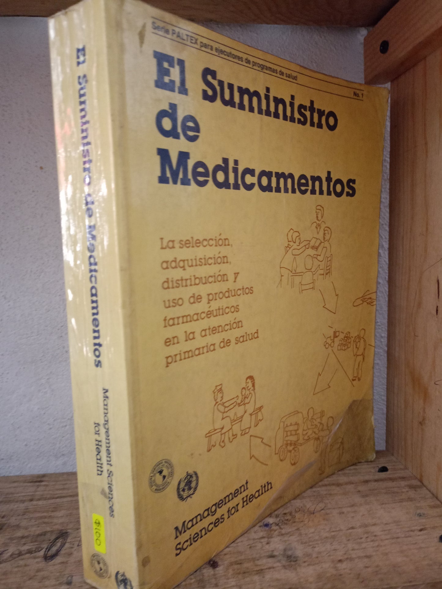 EL SUMINISTRO DE MEDICAMENTOS MANAGEMENT SCIENCES FOR HEALTH USADO SALUD LITERARIO 305