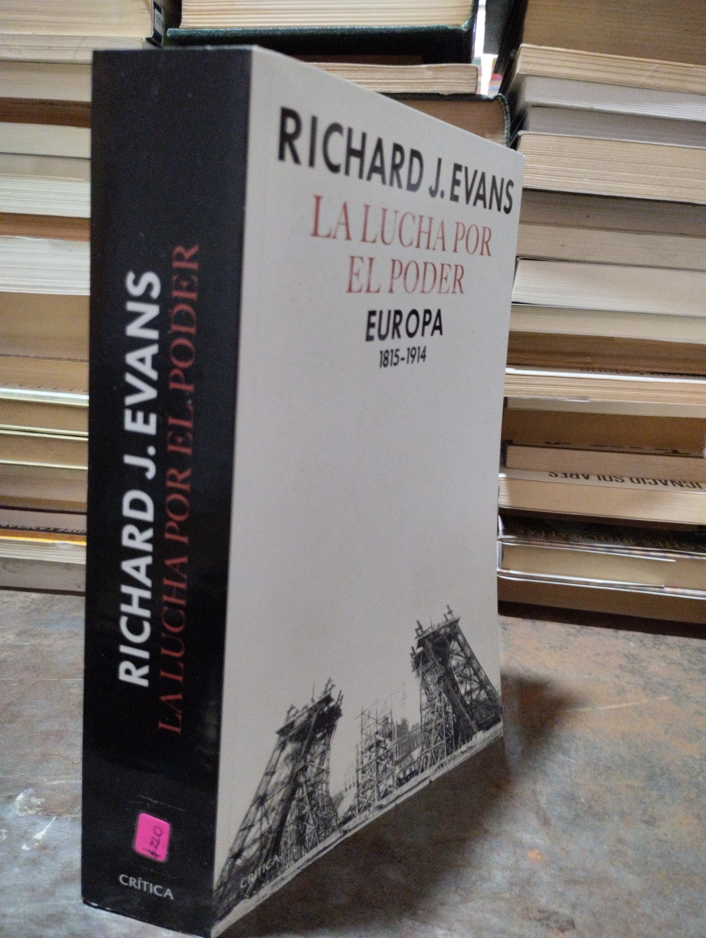 LA LUCHA POR EL PODER EUROPA 1815 POR RICHARD J EVANS USADO NOVELAS ALDAMA