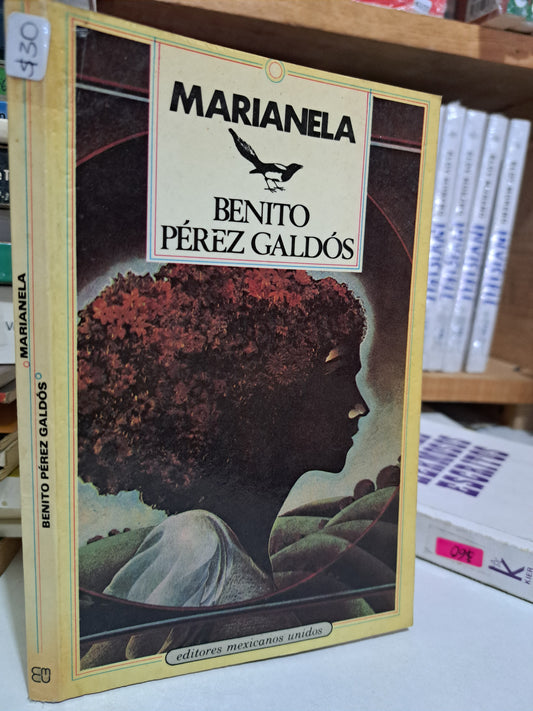 MARIANELA BENITO PÉREZ GALDÓS  USADO NOVELA JUÁREZ