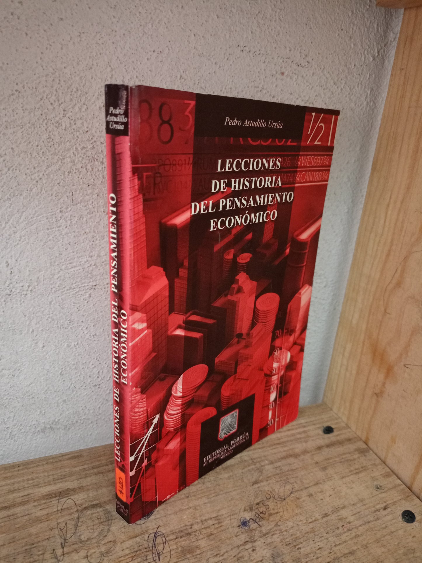 LECCIONES DE HISTORIA DEL PENSAMIENTO ECONÓMICO POR PEDRO ASTUDILLO URSÚA USADO DERECHO LITERARIO 305