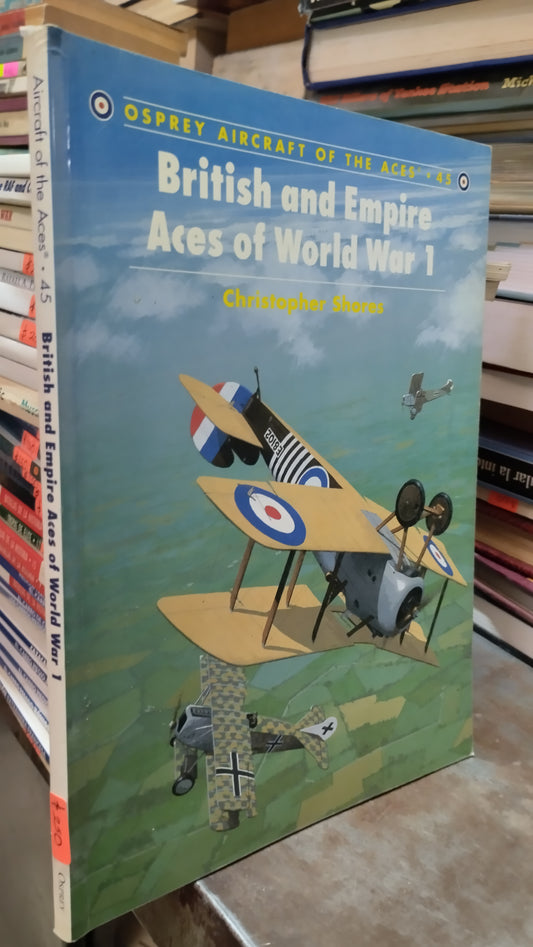 BRITISH AND EMPIRE ACES OF WORLD WAR 1 45 LIBRO USADO HISTORIA ALDAMA