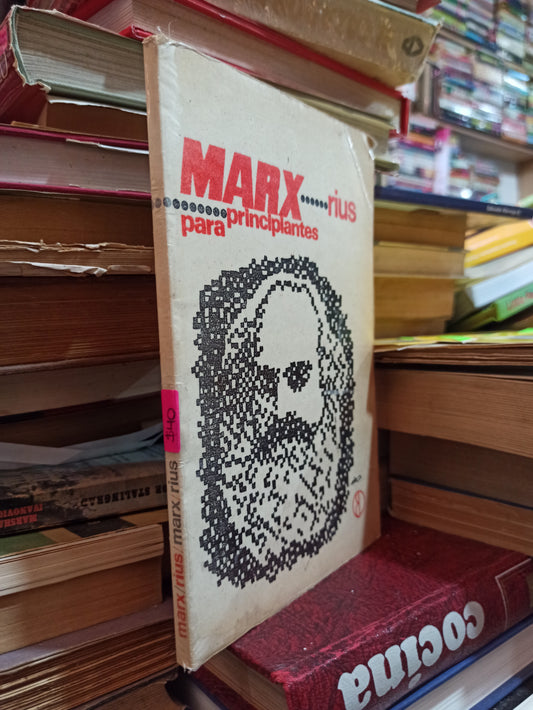 MARX PARA PRINCIPIANTES POR MARX RIUS USADO NOVELAS ALDAMA
