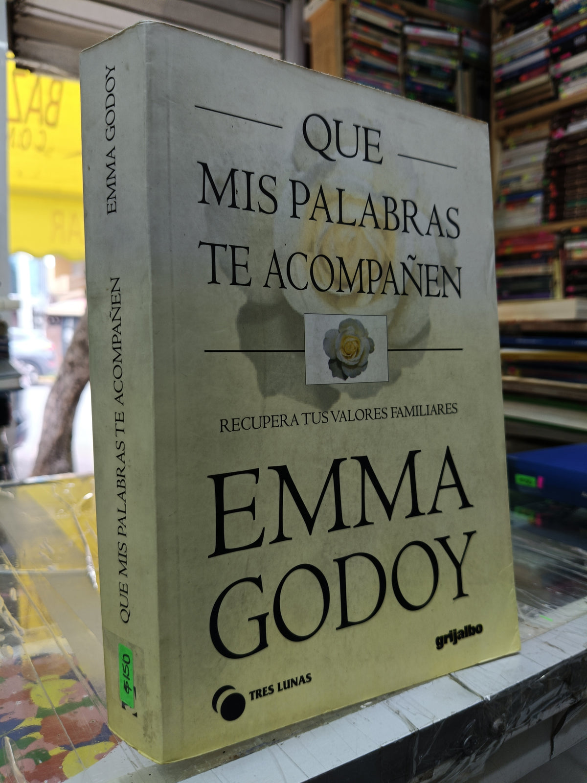 QUE MIS PALABRAS TE ACOMPAÑEN POR EMMA GODOY USADO S.PERSONAL JUÁREZ 515