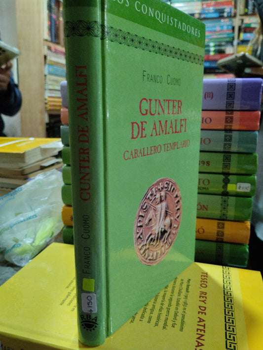 GUNTER DE AMALFI CABALLERO TEMPLARIO POR FRANCO CUOMO USADO NOVELAS ALDAMA