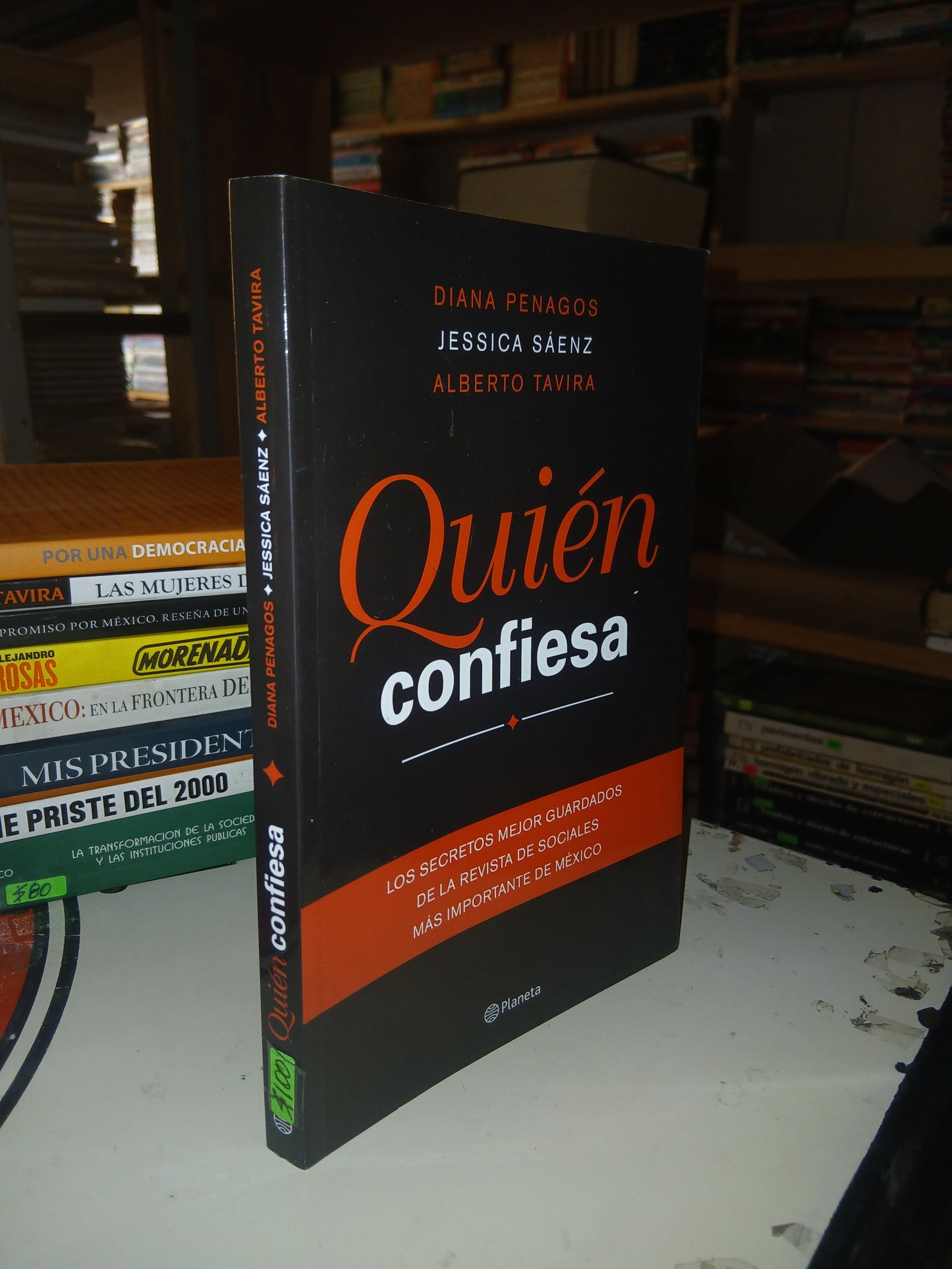 QUIÉN CONFIESA POR DIANA PENAGOS, JESSICA SAENZ Y ALBERTO TAVIRA USADO POLÍTICA LITERARIO 207