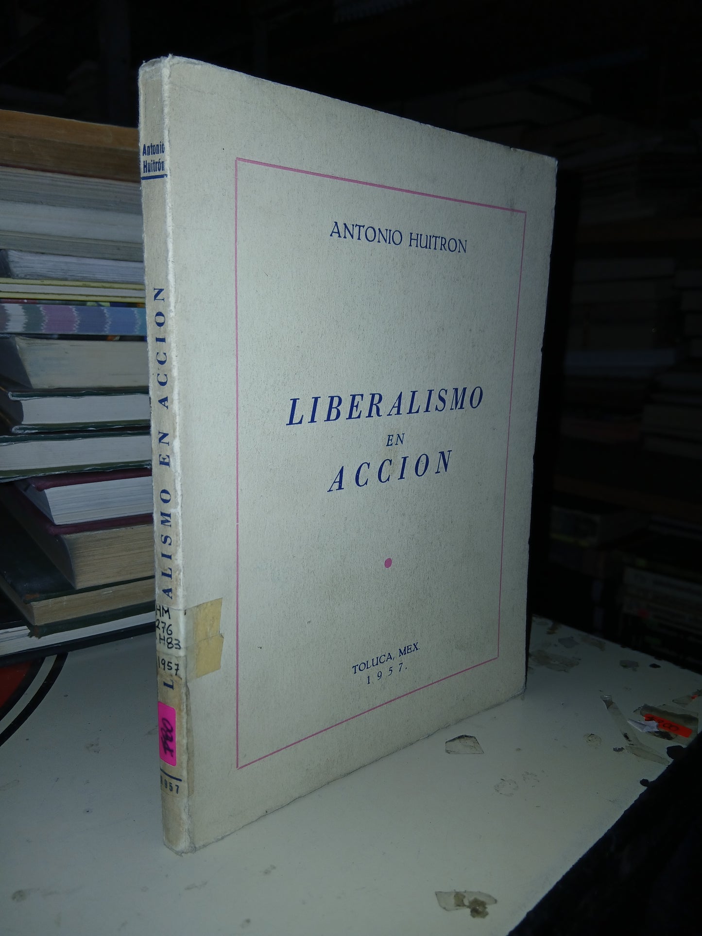 LIBERALISMO EN ACCIÓN POR ANTONIO HUITRON USADO HISTORIA LITERARIO 207
