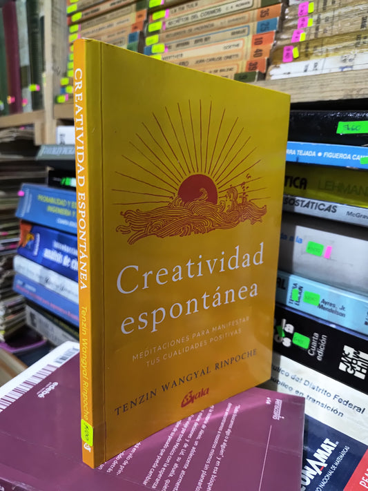 CREATIVIDAD ESPONTANEA POR TENZIN WANGYAL RINPOCHE USADO SUP PERSONAL JUAREZ 507