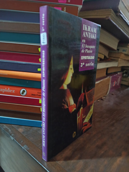 EN EL BANQUETE DE PLATON POR IKRAM ANTAKI USADO SOCIOLOGIA ALDAMA