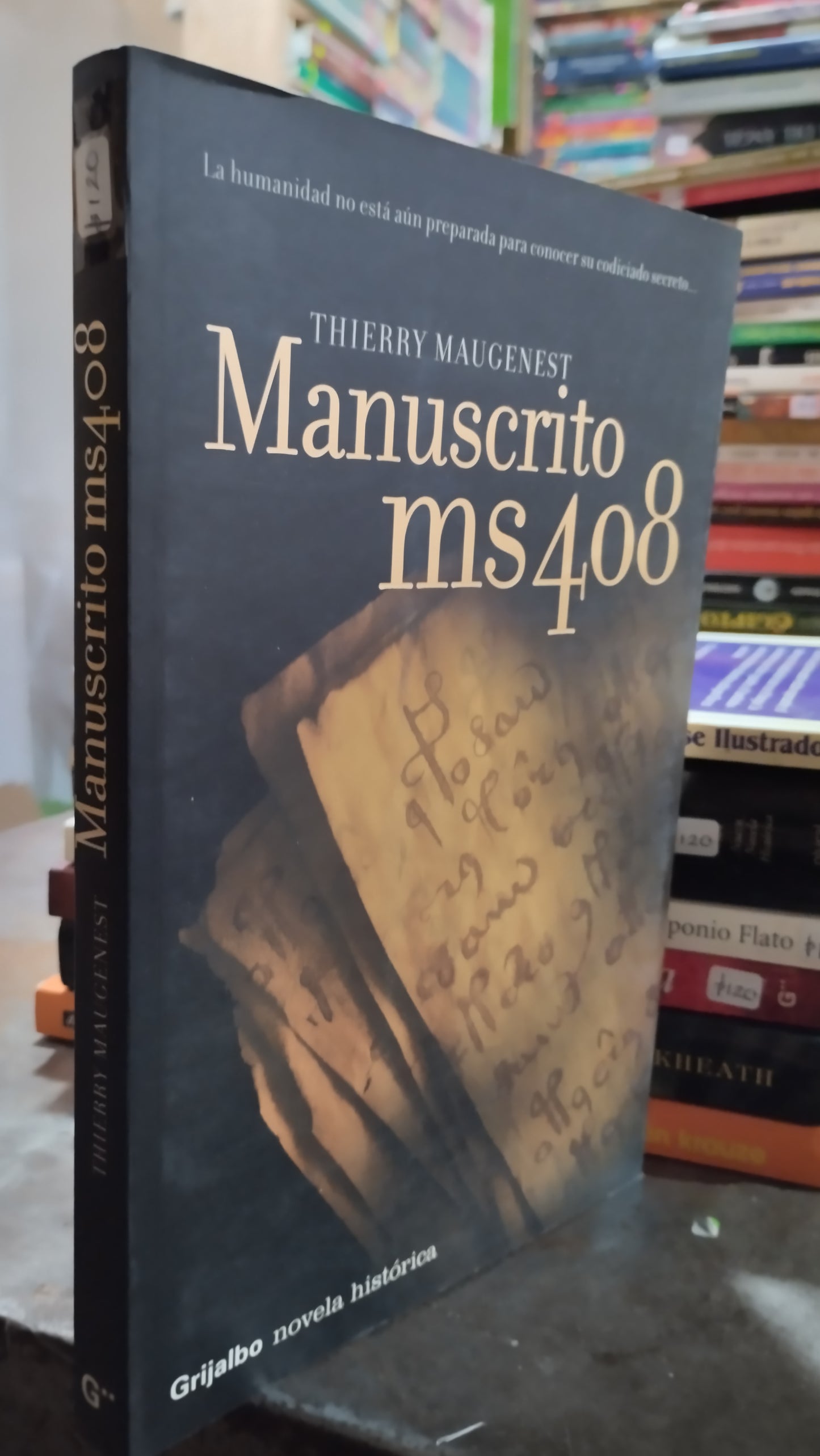 MANUSCRITO MS408 POR THIERRY MAUGENEST LIBRO USADO NOVELAS ALDAMA