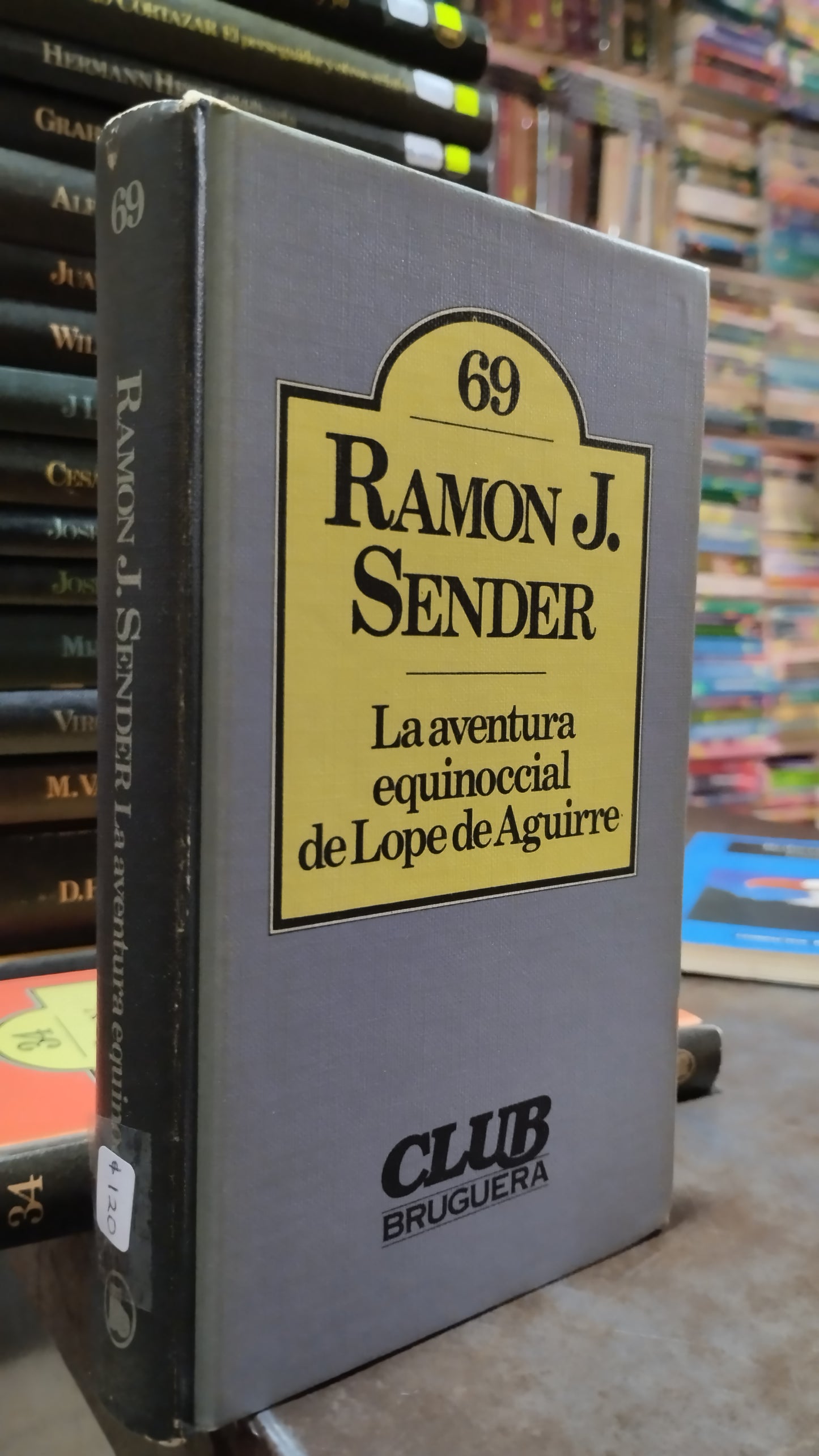 LA AVENTURA EQUINOCCIAL DE LOPE DE AGUIRRE POR RAMON J SENDER LIBRO USADO NOVELAS ALDAMA