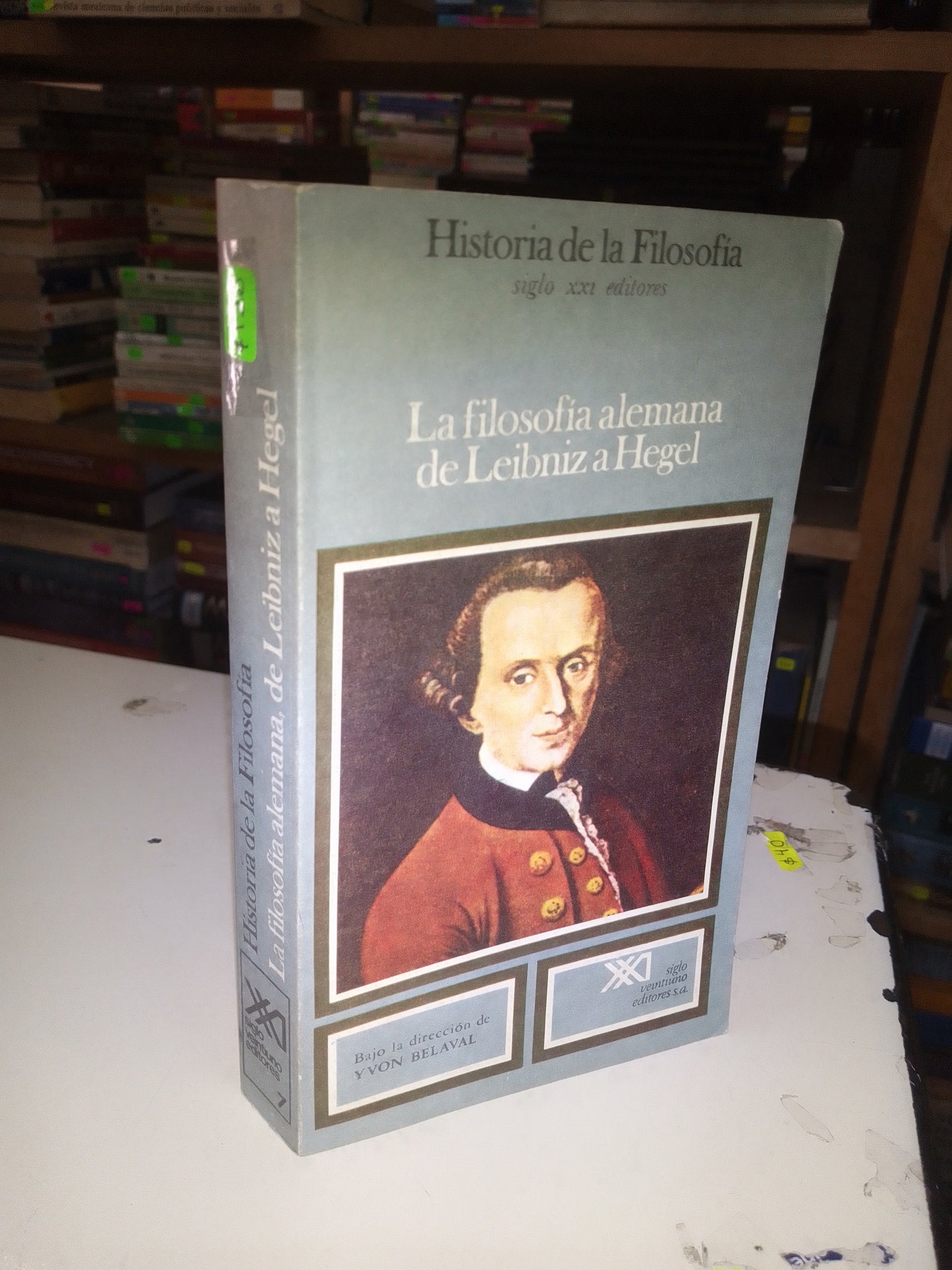 LA FILOSOFÍA ALEMANA DE LEIBNIZ A HEGEL POR YVON BELAVAL USADO SOCIOLOGÍA LITERARIO 207