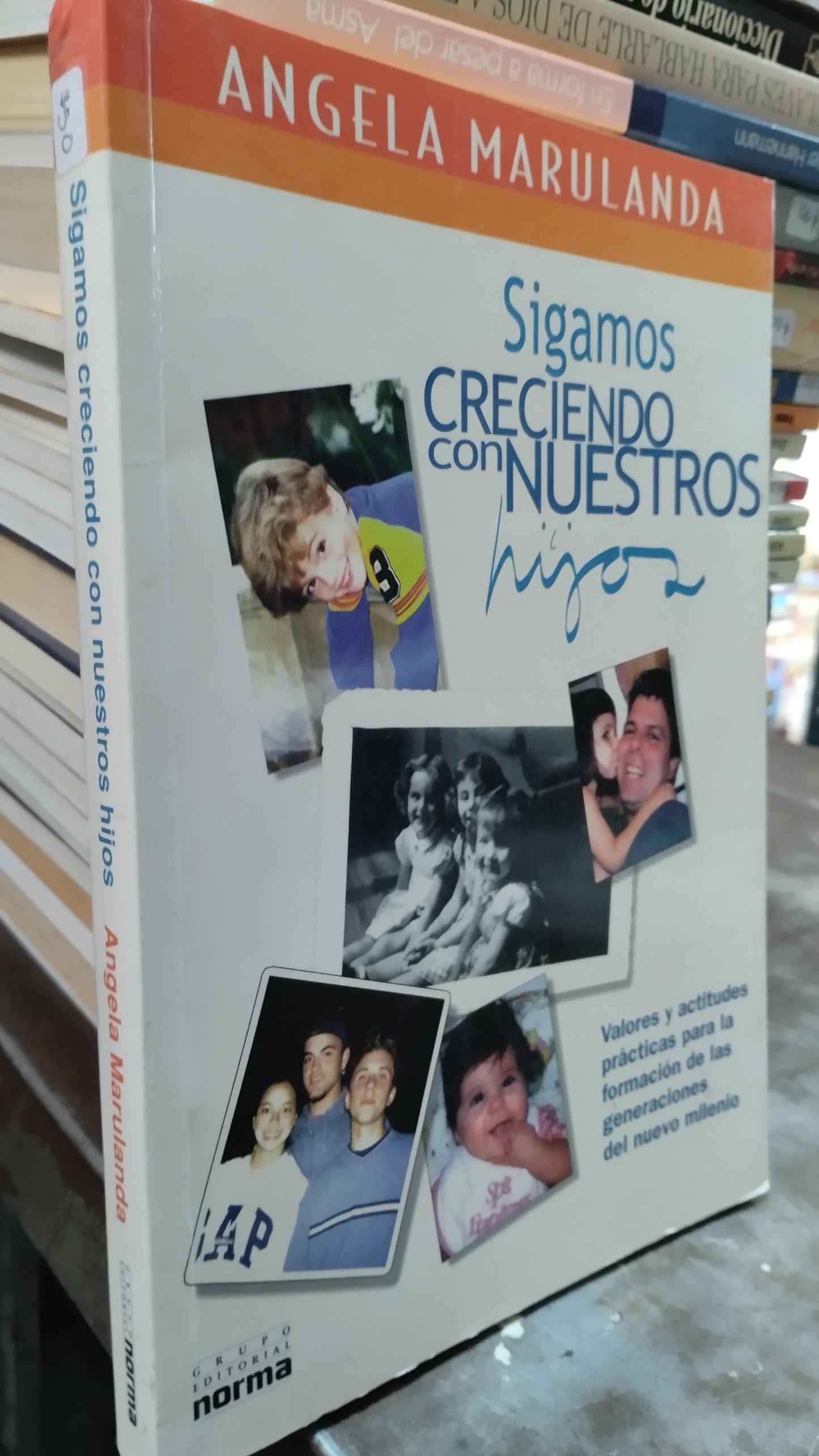 SIGAMOS CRECIENDO CON NUESTROS HIJOS POR ANGELA MARULANDA LIBRO USADO PSICOLOGIA ALDAMA