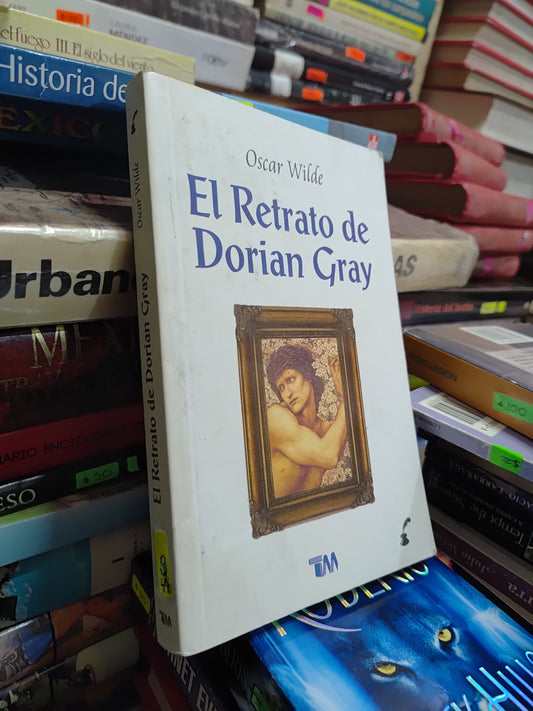 EL RETRARO DE DORIAN GRAY POR OSCAR WILDE USADO NOVELAS JUAREZ 507