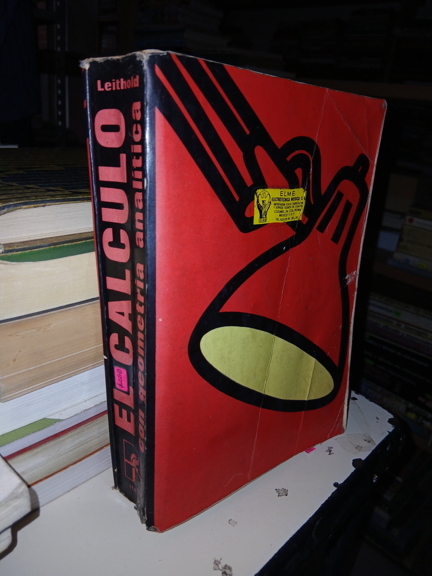 EL CÁLCULO CON GEOMETRÍA ANALÍTICA POR LOUIS LEITHOLD USADO CÁLCULO LITERARIO 207